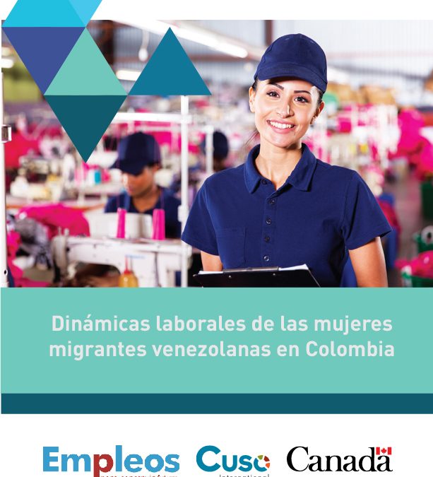 NUEVO: Dinámicas laborales de las mujeres migrantes venezolanas en Colombia